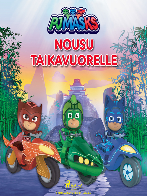 Title details for Pyjamasankarit--Nousu taikavuorelle by eOne - Wait list